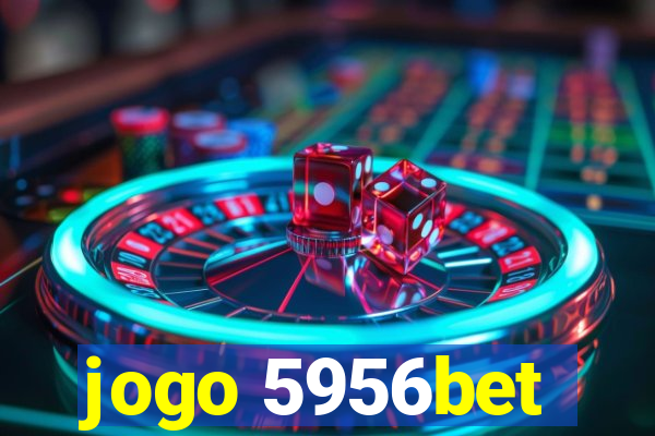jogo 5956bet